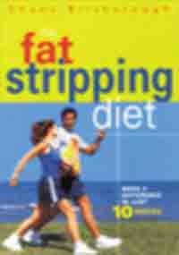 The Fat Stripping Diet