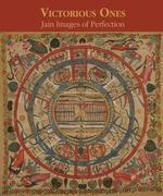 Victorious Ones Jain Images Of Perfection