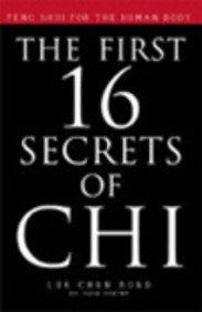 The First 16 Secrets of Chi