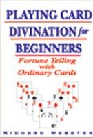 Playing Card Divination For Beginners