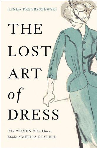 Lost Art of Dress