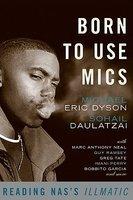 Born to Use Mics: Reading NAS's Illmatic