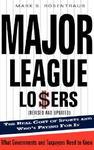 Major League Losers: The Real Cost of Sports and Who's Paying for It Revised Edition