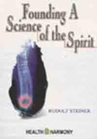 Founding a Science of the Spirit