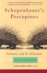 Schopenhauer's Porcupines: Intimacy and Its Dilemmas: Five Stories of Psychotherapy export ed Edition