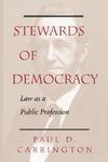 Stewards of Democracy: Law as Public Profession HRD Edition