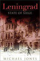 Leningrad: State of Siege First Trade Paper  Edition