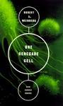 One Renegade Cell: The Quest for the Origin of Cancer New ed Edition