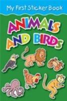 My First Sticker Book: Animals And Birds