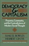 Democracy and Capitalism Reprint Edition