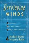 Developing Minds: Challenge and Continuity Across the Lifespan 1St  Edition