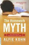 Homework Myth: Why Our Kids Get Too Much of a Bad Thing 1st Da Capo Press Pbk. Ed Edition