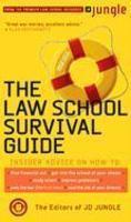 The Jd Jungle Law School Survival Guide