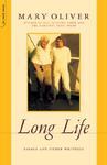 Long Life: Essays and Other Writings New ed Edition