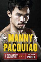 PacMan: Behind the Scenes with Manny Pacquiao--The Greatest Pound-For-Pound Fighter in the World