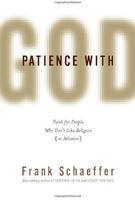 Patience with God: Faith for People Who Don't Like Religion (or Atheism)