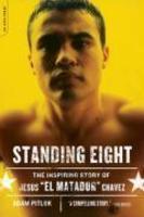 Standing Eight: The Inspiring Story of Jesus 