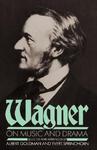 Wagner on Music and Drama New ed Edition