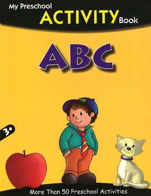 ABC (My Preschool Activity Books)