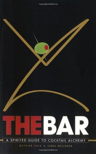 The Bar: A Spirited Guide to Cocktail Alchemy