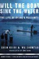 Will the Boat Sink the Water?: The Life of China's Peasants New ed Edition