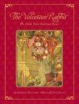 The Velveteen Rabbit: Or, How Toys Became Real Christmas ed Edition