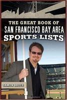 The Great Book of San Francisco Bay Area Sports Lists