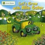 Let's Grow with Allie Gator Brdbk Edition