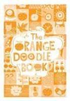 The Orange Doodle Book Pap/Pstr Edition