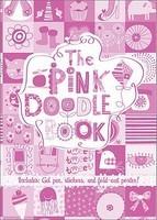 The Pink Doodle Book [With Fold-Out Poster and Pens/Pencils]