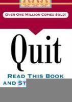 Quit: Read This Book and Stop Smoking 2 Rev ed Edition