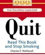 Quit: Read This Book and Stop Smoking Rev ed Edition