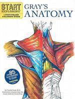 Gray's Anatomy: A Fact-Filled Coloring Book [With Poster]