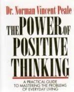 The Power of Positive Thinking: A Practical Guide to Mastering the Problems of Everyday Living Min Edition