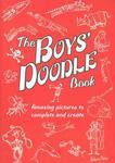 The Boys' Doodle Book: Over 100 Pictures to Complete and Create