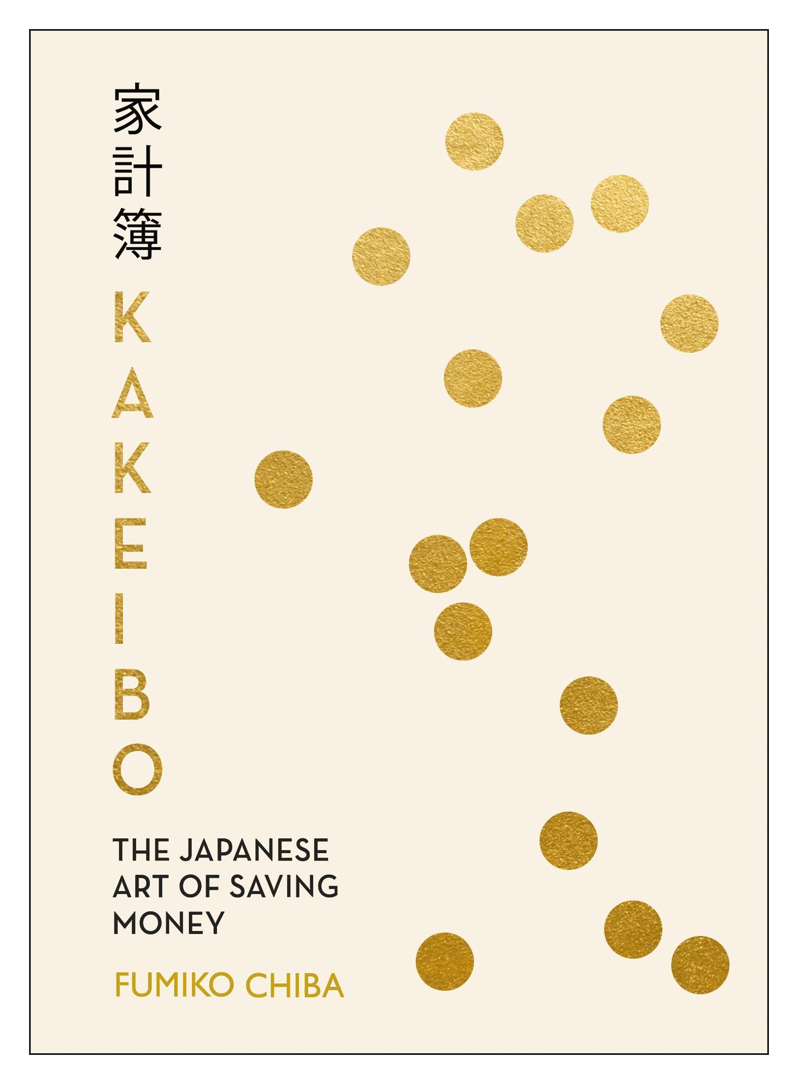 Kakeibo The Japanese Art of Saving Money