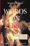 Words on Fire: One Woman's Journey Into the Sacred Revised Edition