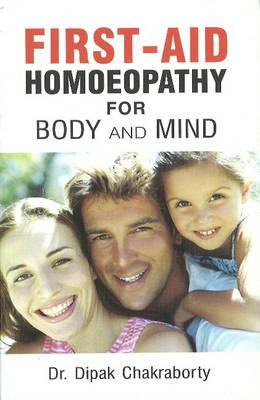 First Aid Homeopathy for Body & Mind