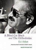 A Blind Cat Black and the Orthodoxies Tra Edition