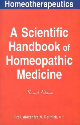 A Scientific Handbook of Homeopathic Medicines