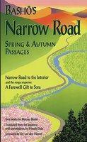 Basho's Narrow Road: Spring and Autumn Passages 1st  Edition