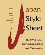 Japan Style Sheet: The Swet Guide for Writers, Editors, and Translators Rev  Edition