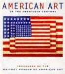 American Art: Treasures of the Whitney Museum of American Art 1st Edition