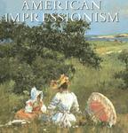 American Impressionism illustrated edition Edition