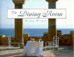 The Dining Room Stated 1st Edition. Edition