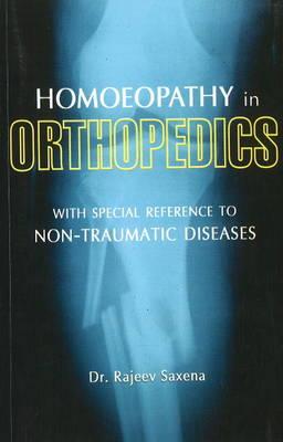 Homoeopathy in Orthopedics With Special Refrence to Non-traumatic Diseases