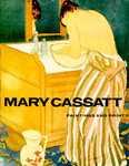 Mary Cassatt: Paintings and Prints New edition Edition