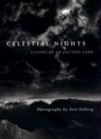 Celestial Nights: Visions of an Ancient Land illustrated edition Edition