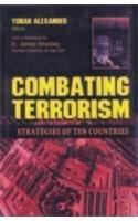 Combating Terrorism: Strategies of Ten Countries
