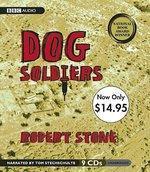 Dog Soldiers: Unabridged Value-Priced Edition Unabridged Edition